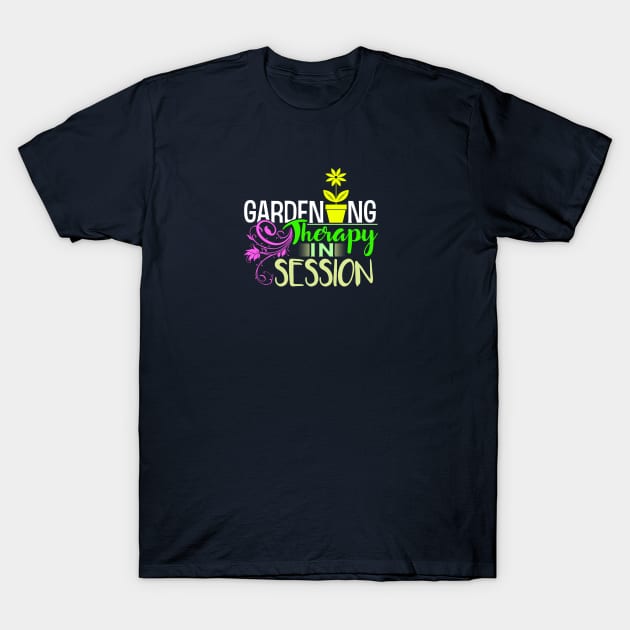 Gardening therapy in session T-Shirt by artsytee